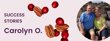 Carolyn's Step One success story