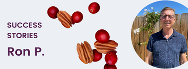 Ron's Step One Success Story